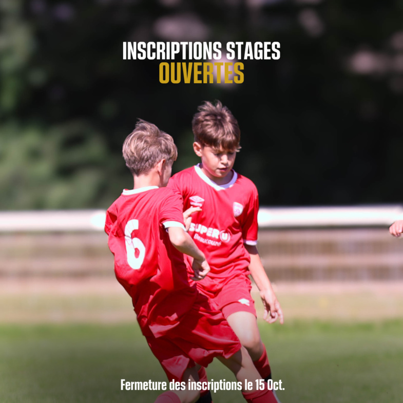 Ouverture des Inscriptions Stage Ecole de Foot