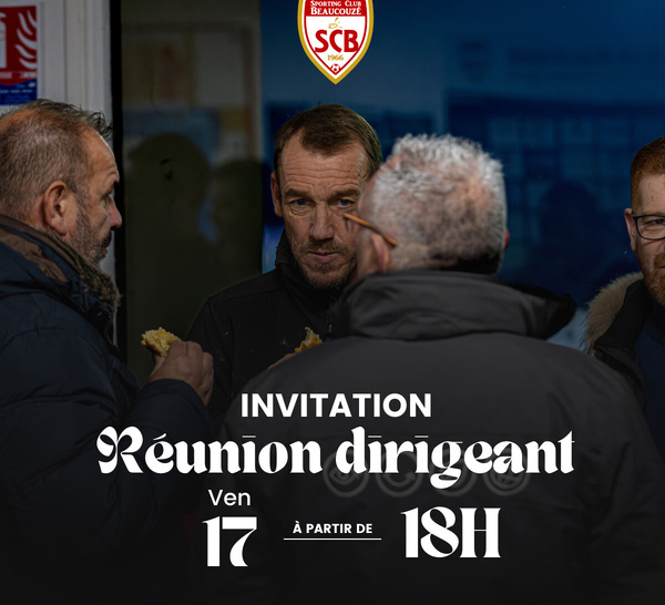  Réunion Dirigeants - Vendredi 17 janvier à 18h