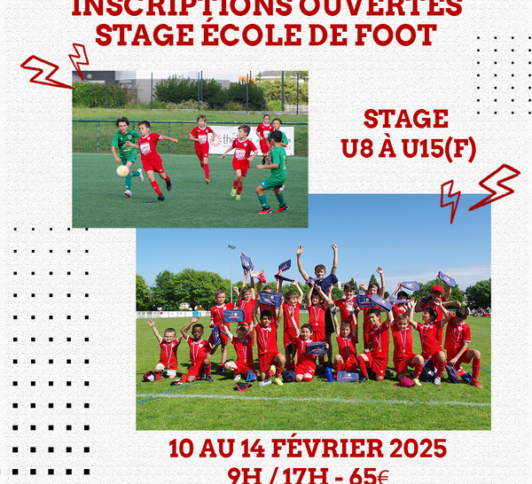 Ouverture des Inscriptions Stage Ecole de Foot de Février